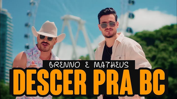 Descer Pra BC - Brenno e Matheus 2025