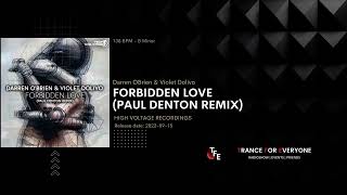 Darren OBrien & Violet Dolivo - Forbidden Love (Paul Denton Remix) HIGH VOLTAGE RECORDINGS