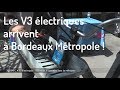 Le v3 lectrique arrive  bordeaux mtropole 