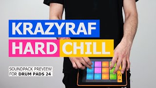DRUM PADS 24 - KRAZYRAF - HARD CHILL DRUM PADS 24 - KRAZYRAF - HARD CHILL