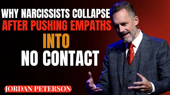 "WHY NARCISSISTS COLLAPSE AFTER PUSHING EMPATHS INTO NO CONTACT||JORDAN PETERSON SPEECH