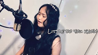 Little do you know - Alex and Sierra (Kryztal Atkins Cover)