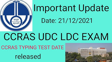 CCRAS UDC LDC Exam New Update/CCRAS LDC typing Test Date/CCRAS UDC Examination