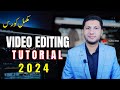Editing complete course  earn money online with editing 2024