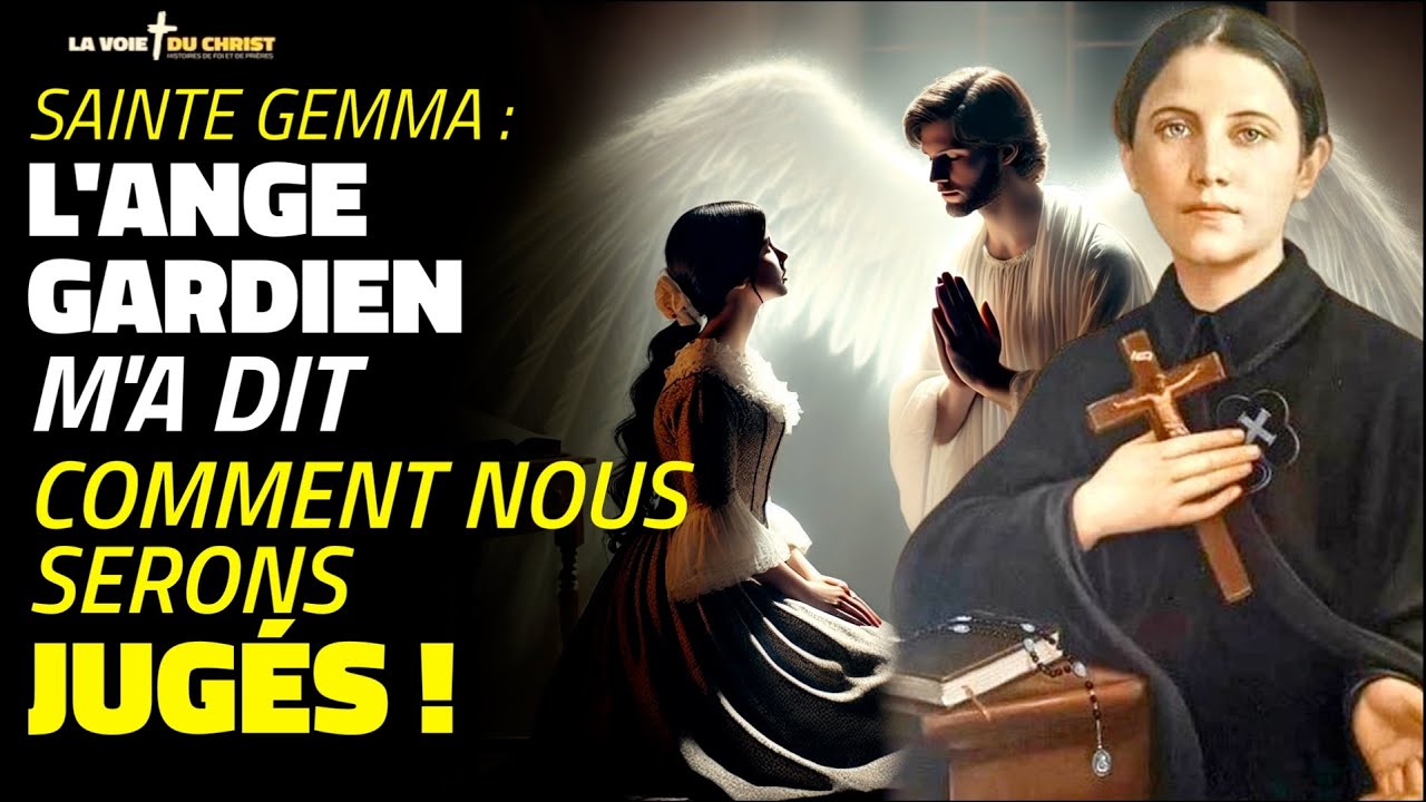 Sainte Gemma Galgani : Mon Ange Gardien m'a montré comment nous serons