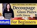 Learn How-to Decoupage Glass Plates Beginners DIY Tutorial | Perfect for Christmas Holiday