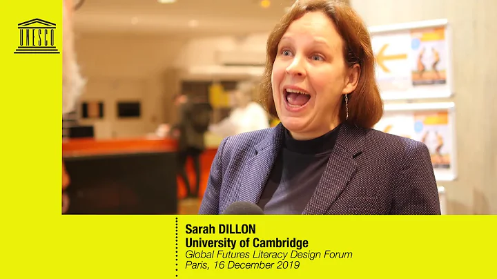 Sarah DILLON interview | UNESCO Global Futures Lit...