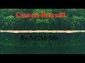 Custom beats 2 by ncm never cancel music