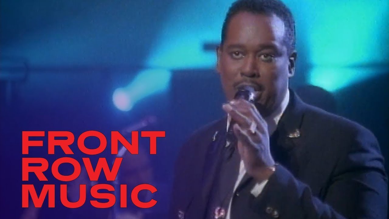 Never Too Much - Luther Vandross | Always and Forever | Front Row Music Never Too Much - Luther Vandross | Always and Forever | Front Row Music