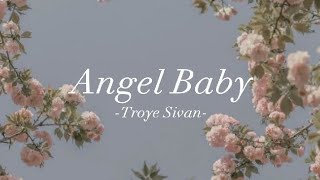 Troye Sivan Angel Baby s Good Vibes Mix S
