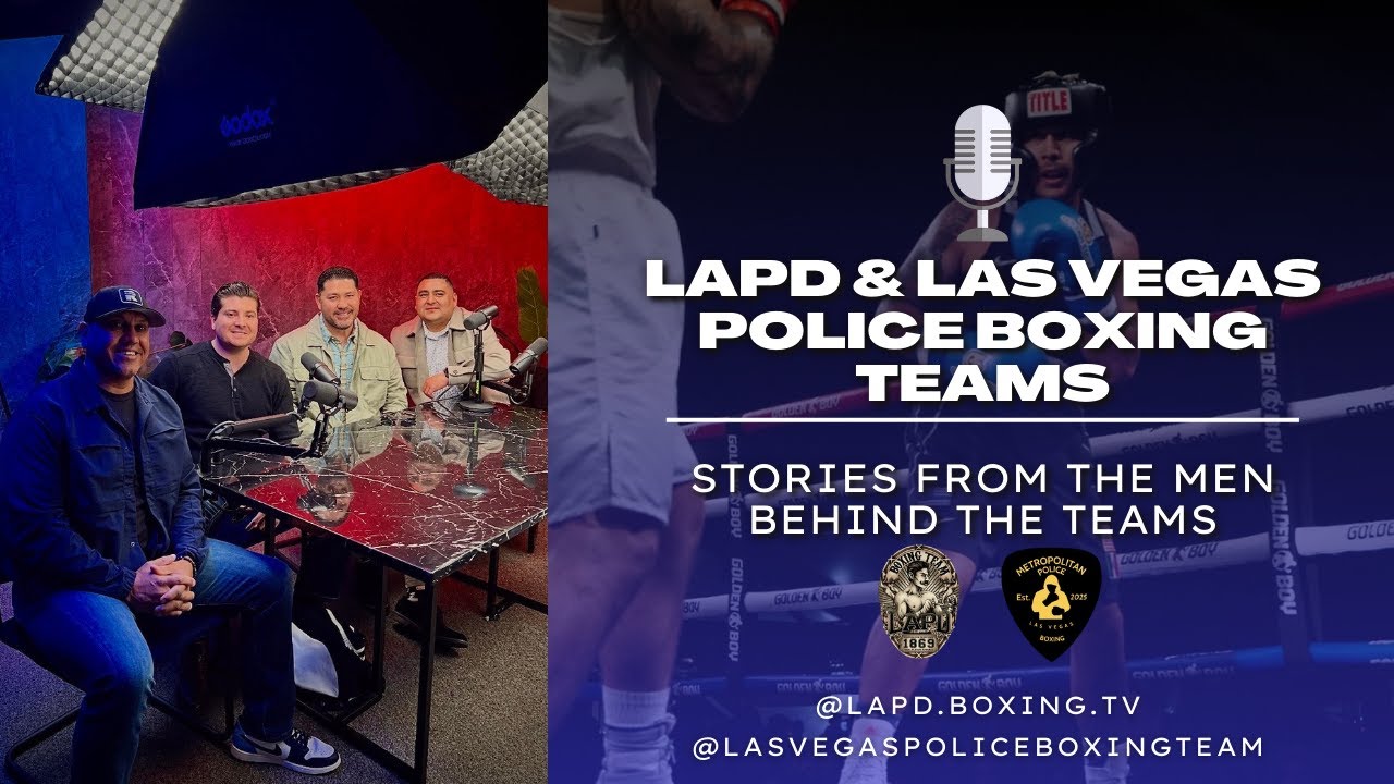 LAPD and Las Vegas Police Boxing Teams - Stories From The Men Behind The Teams