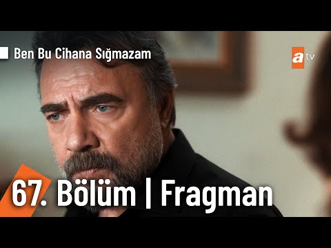 Ben Bu Cihana Sığmazam 67. Bölüm Fragmanı | Cezayir Bırak... Bitsin Artık... Atvturkiye