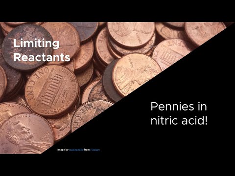 Limiting Reactants: Pennies in Nitric Acid