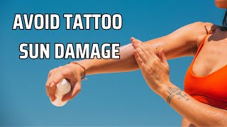 Protecting Your Tattoo From Sun Damage | Tips and Recommendations