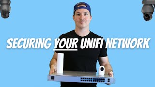Securing Your Unifi Network