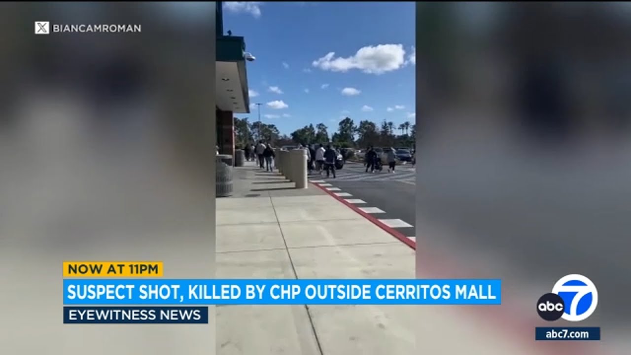 Suspect shot, killed by CHP outside Cerritos mall after exchange of ...