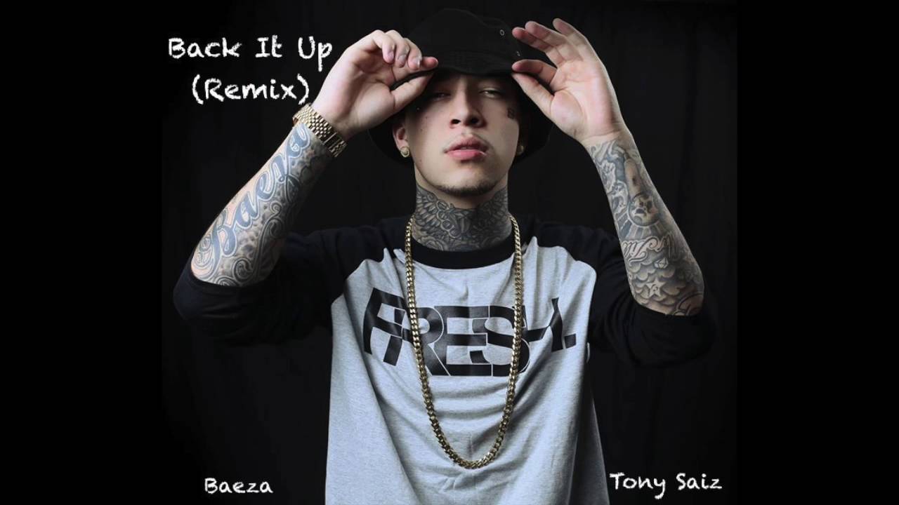 Baeza (feat. Tony Saiz) - Back It Up (Remix) - YouTube