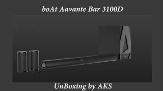 boAt aavante Bar 3100D UnBoxing by AKS