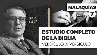 ESTUDIO COMPLETO DE LA BIBLIA MALAQUÍAS 7 EPISODIO