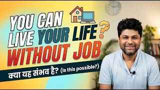 # No more 9 to 5 job.Use this technique to escape from job.Be courageous.