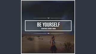 Be Yourself