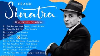 Best Songs of Frank Sinatra | Frank Sinatra Greatest Hits | Frank Sinatra Full Album 2022