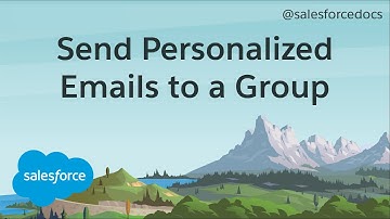 How to Send Personalized Emails to a Group | Lightning Experience | Salesforce