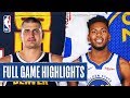 NUGGETS at WARRIORS | FULL GAME HIGHLIGHTS | January 16, 2020