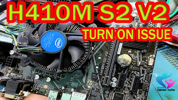 GIGABYTE H410M S2 V2 NO POWER PROBLEM