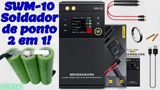 Portable Spot Welder - 1200 Amps - Fnirsi SWM-10 - 2 in 1! by Electrolab 6,010 views 2 months ago 14 minutes, 2 seconds