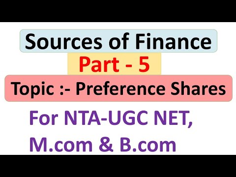 Preference Shares || Source of Finance || Part 5