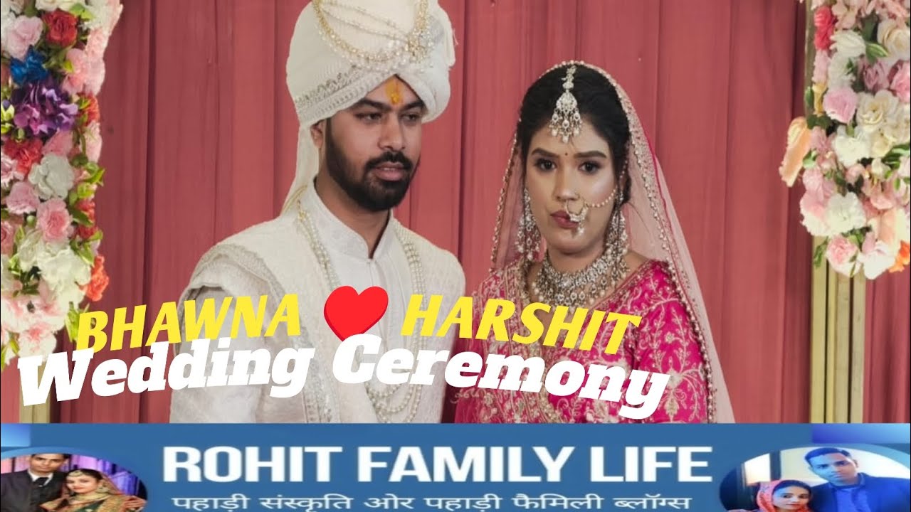 दो दिल एक बंधन BHAWNA ♥️ HARSHIT Pahadi Wedding  #marriage #wedding #shaadi #viral #trending #love 