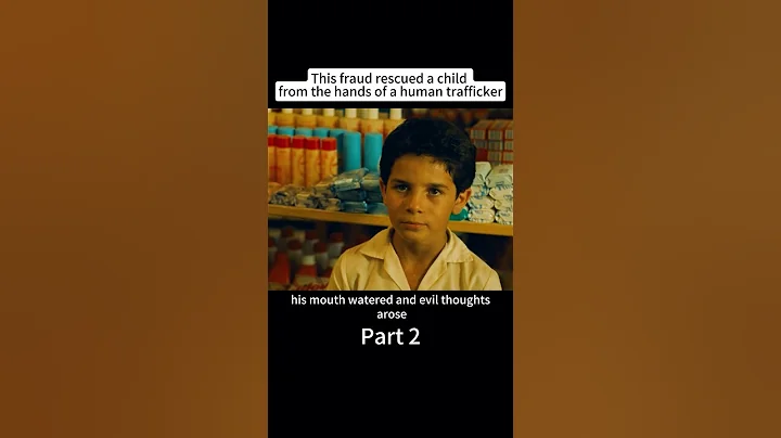 [Part 2] This fraud saved a kid from human traffickers. #movie #foryou