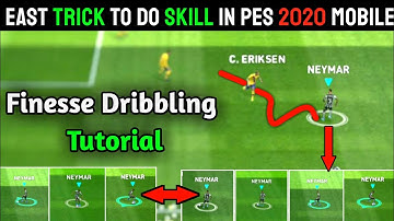 How to do Skills in Pes 2020 Mobile • Feat. Finesse Dribbling • Trick to do skills in Pes 20 mobile