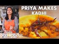 Priya makes kadhi creamy indian soup  from the test kitchen  bon apptit