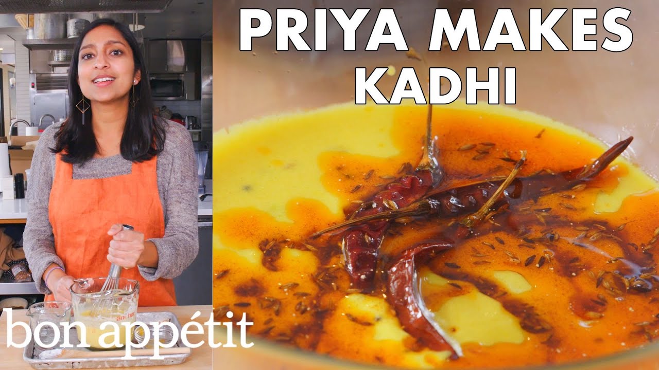 Priya Makes Kadhi (Creamy Indian Soup)   From the Test Kitchen   Bon Apptit
