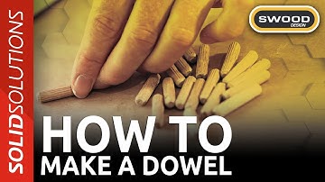 How to Make a Dowel in SWOOD | Beginner SWOOD Tutorial