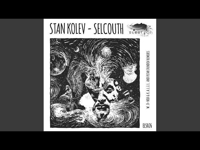 STAN KOLEV - Selcouth