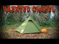 Wild Camping - Haunted Chapel ruins at Halloween 🎃