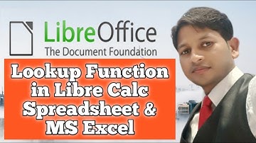 Lookup Function in Libre Office Calc Spreadsheet & MS Office Excel