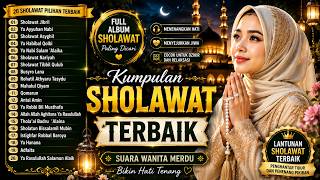 SHOLAWAT DANGDUT UNTUK TEMANI AKTIVITAS 🌺 Full Album Merdu dan Menenangkan.