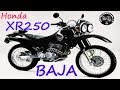 Honda XR250 Baja обзор мотоцикла.