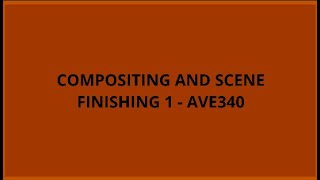 REEL - COMPOSITING AND SCENE FINISHING 1 - AVE340 - 0424