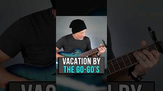 Vacation by The Go-Go's