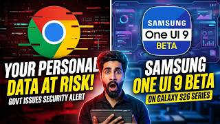 Google Chrome SECURITY ALERT! 🛡️ Samsung One UI 9 & WhatsApp Plus New Updates! | Tech News 2026 🚨