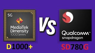 Mediatek Dimensity 1000+ Vs Qualcomm Snapdragon 780G | Benchmark Comparison