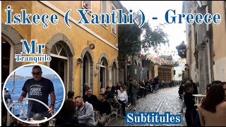 Walking Tour Xanthi Old Town - Greece