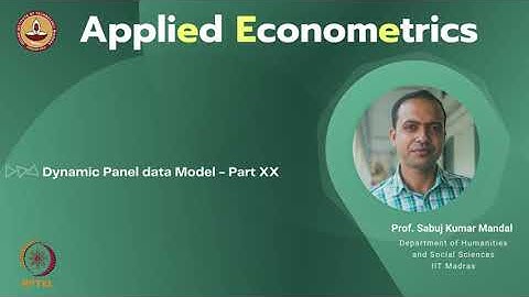 Dynamic Panel data Model - Part XX