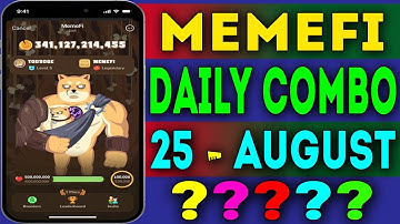 Memefi Daily Combo 25 August 2024 | today memefi 2,000,000 coin