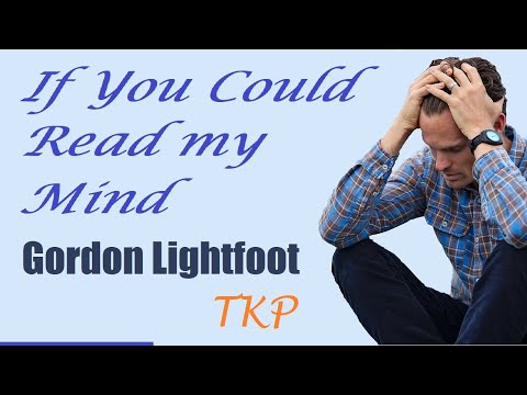 If You Could Read My Mind | Gordon Lightfoot 1938-2023 | A Humble Tkp Tribute To A Canadian Icon